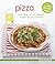 Pizza: More Than 50 Sensational Recipes for Pizza Lovers (Make Me)