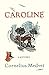 Caroline by Cornelius Medvei