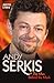 Andy Serkis: The Man Behind...