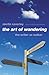 The Art of Wandering: The W...
