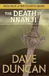 The Death of Nnanji by Dave Duncan