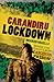 Carandiru Lockdown: Inside the World's Most Dangerous Prison