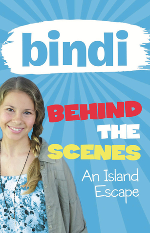 An Island Escape (2) (Bindi Behind the Scenes)