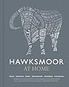 Hawksmoor at Home...