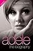Adele: The Biography