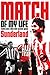 Sunderland Match of My Life by Rob Mason
