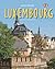 Journey Through Luxembourg (Journey Through series)