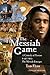 The Messiah Game: A Comedy ...