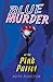 Blue Murder at the Pink Parrot