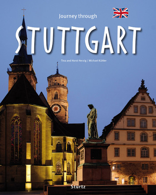 Journey Through Stuttgart (Journey Through series)