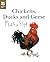 Chickens, Ducks and Geese