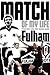Fulham Match of My Life: Craven Cottage Legends Relive Their Favourite Games