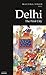 Delhi: The First City