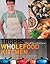 Trupp's Wholefood Kitchen: Eat Well, Live Well, Feel Great