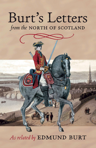 Burt's Letters from the North of Scotland (Paperback)