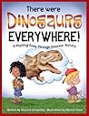 There Were Dinosaurs Everywhere! by Howard Temperley
