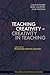 Teaching Creativity―Creativity in Teaching (Learning in Higher Education series)