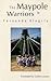 The Maypole Warriors