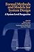 Formal Methods and Models for System Design: A System Level Perspective