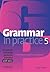 Grammar in Practice 5