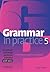 Grammar in Practice 5 by Roger Gower