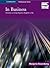 In Business: Activities to Bring Business English to life (Cambridge Copy Collection)