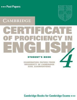 Cambridge Certificate of Proficiency in English 4 Student's Book (CPE Practice Tests)