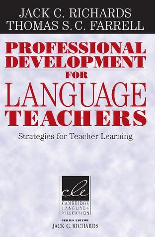 Professional Development for Language Teachers: Strategies for Teacher Learning (Cambridge Language Education)
