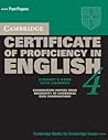 Cambridge Certificate of Proficiency in English 4 Student's Book with Answers (CPE Practice Tests) Cambridge Certificate of Proficiency in English 4 Student's Book with Answers (CPE Practice Tests)