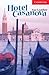 Hotel Casanova Level 1 (Cambridge English Readers)
