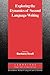 Exploring the Dynamics of Second Language Writing (Cambridge Applied Linguistics)