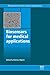 Biosensors for Medical Applications (Woodhead Publishing Series in Biomaterials)