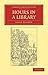 Hours in a Library (Cambridge Library Collection - Literary Studies)