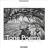 Tone Poems - Book 1: Opuses 1, 2 & 3