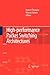 High-performance Packet Switching Architectures