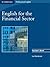 English for the Financial Sector Teacher's Book by Ian   MacKenzie