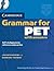 Cambridge Grammar for PET B...