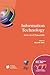 Information Technology: Selected Tutorials (IFIP Advances in Information and Communication Technology)