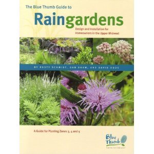 The Blue Thumb Guide to Rain Gardens (Spiral-bound)