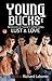 Young Bucks: Novellas of Twenty-Something Lust & Love