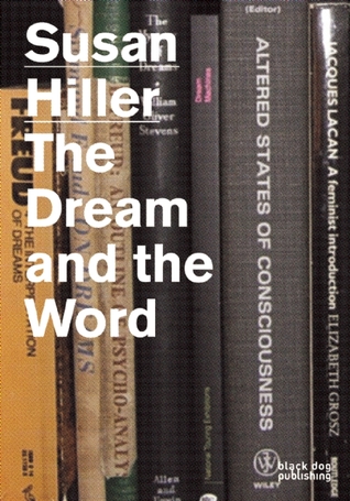 Susan Hiller: The Dream and the Word (Paperback)