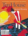 Tin House Magazine, Volume 13, Issue 4, Summer 2012: #52 Summer Reading
