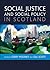 Social Justice and Social Policy in Scotland