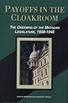 payoffs-in-the-cloakroom-the-greening-of-the-michigan-legislature-1938-1946