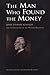 The Man Who Found the Money: John Stewart Kennedy and the Financing of the Western Railroads