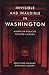 Invisible and Inaudible in Washington: American Policies Toward Canada