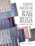 Finnish American Rag Rugs: Art, Tradition & Ethnic Continuity