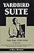 Yardbird Suite, Side One: 1920-1940: A Biopoem: Fictionalized Accounts of Events Real and Imagined from the Life of Charles Yardbird Parker (Lotus Poetry Series)