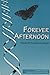 Forever Afternoon
