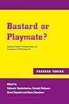 Bastard or Playmate?: Adapting Theatre, Mutating Media and Contemporary Performing Arts (Theater Topics)